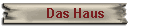 Das Haus